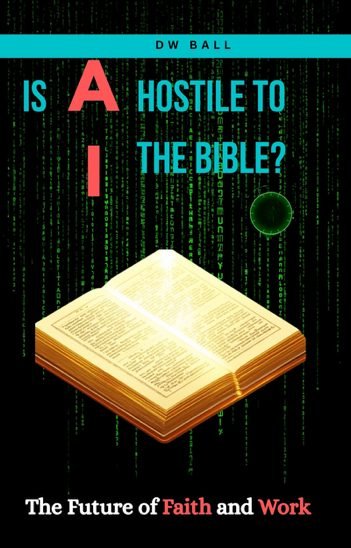 You are currently viewing Is AI Hostile to the Bible?