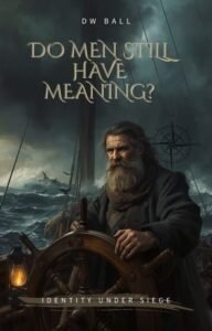 Cover of Do Men still have Meaning? Identity under Siege