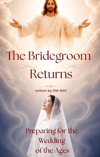 You are currently viewing The Bridegroom Returns: Preparing for the Wedding of the Ages